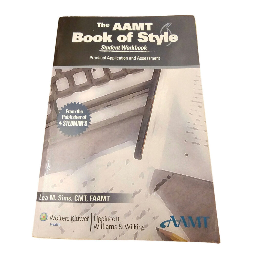 The AAMT Book of Style: Student Workbook : Practical Application and Assessment